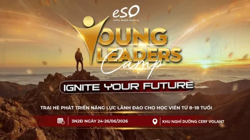 Young Leaders Camp - trại rèn luyện lãnh đạo trẻ - ESO Group