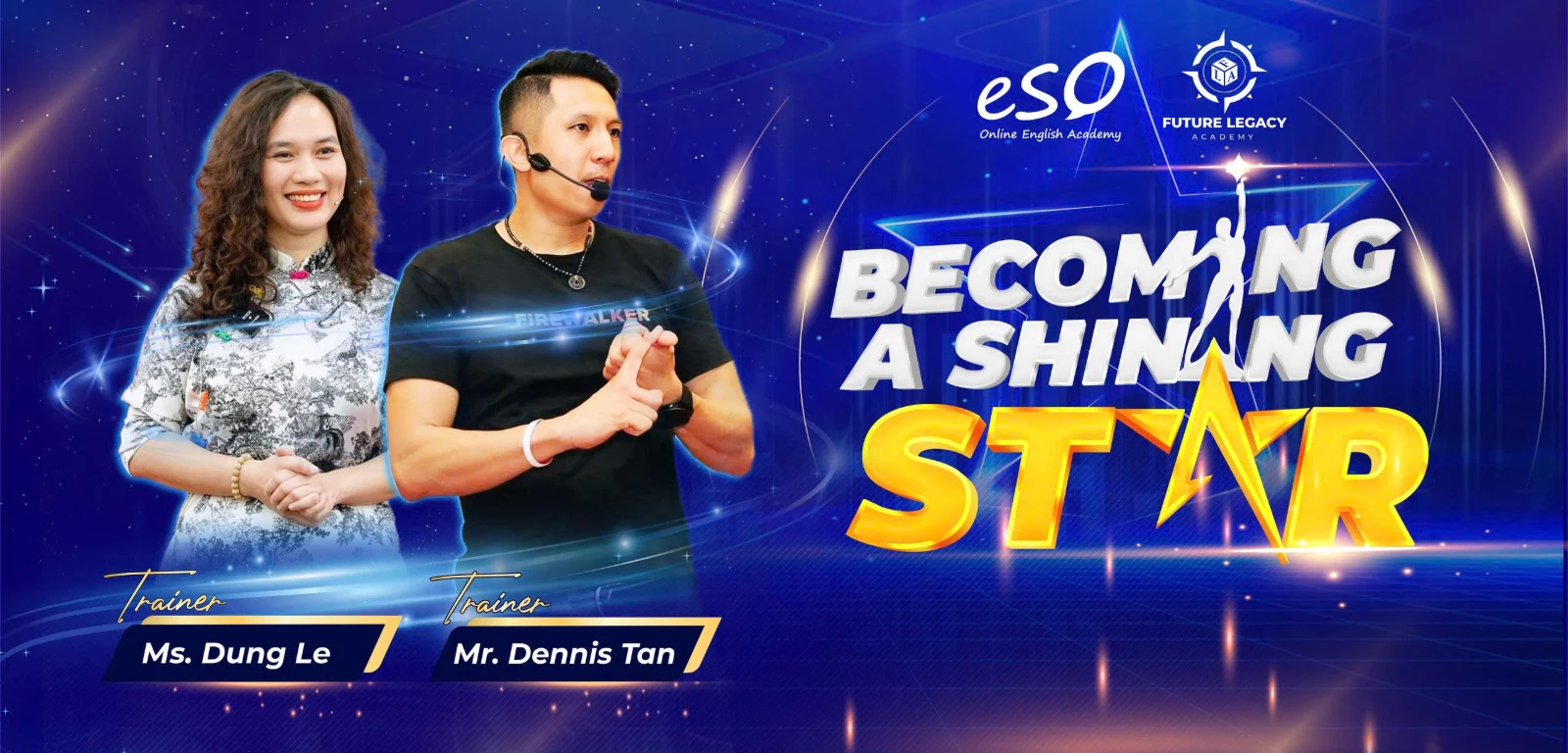 Becoming A Shining Star Becoming A Shining Star - Chương trình phát triển bản thân cho học sinh 8-18 tuổi | Future Legacy Academy - ESO Group